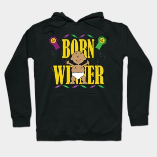 Born To Win Hoodie